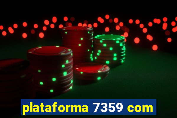 plataforma 7359 com